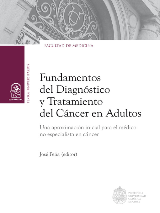 Title details for Fundamentos del Diagnóstico y Tratamiento del Cáncer en Adultos by José Peña Durán - Available